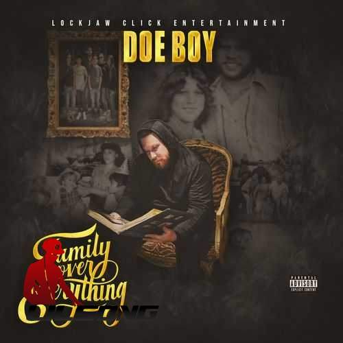 Doe Boy - Family over Everything